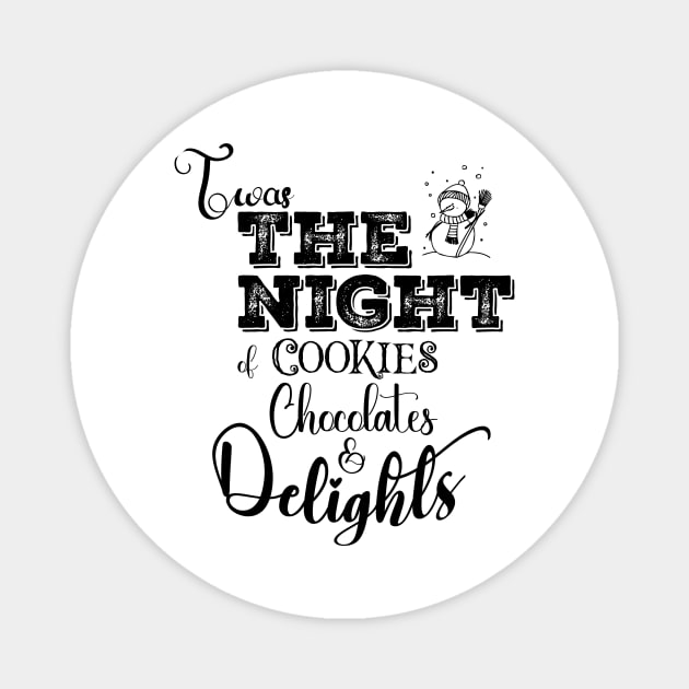 Twas the night of Deliciousness in Dark Font Magnet by Wizardbird